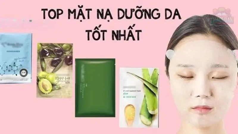 Top 19  mặt nạ dưỡng da tốt nhất hiện nay