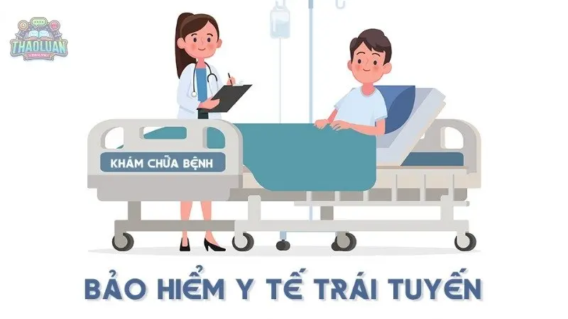 Bảo hiểm y tế trái tuyến là gì? Lợi ích và hạn chế cụ thể