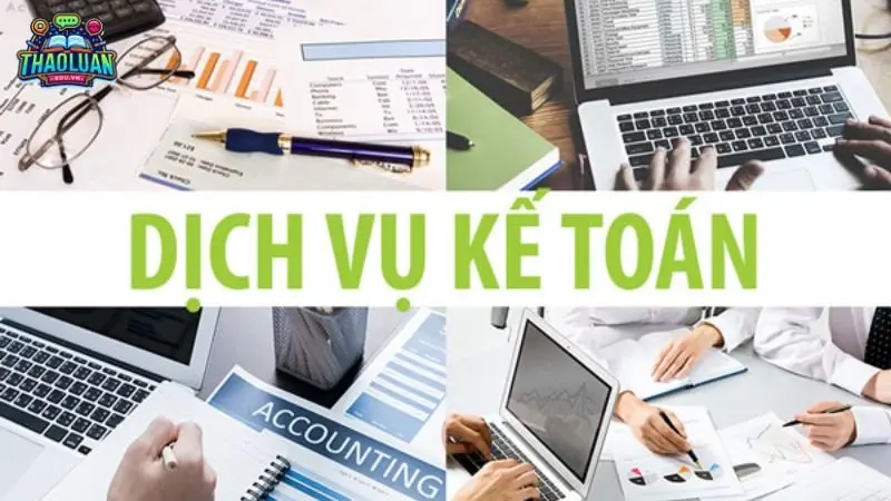 Dịch vụ kế toán: Định nghĩa, lợi ích và quy trình cung cấp