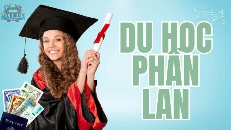 Du học Phần Lan - Hành trình thay đổi chạm đến của bạn