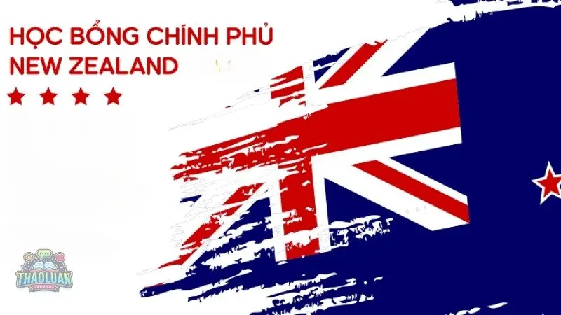 Học bổng chính phủ New Zealand 2024 - Điều kiện, quy trình và lợi ích