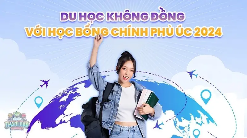 Học bổng chính phủ Úc - Cơ hội ngàn vàng cho du học sinh Việt Nam