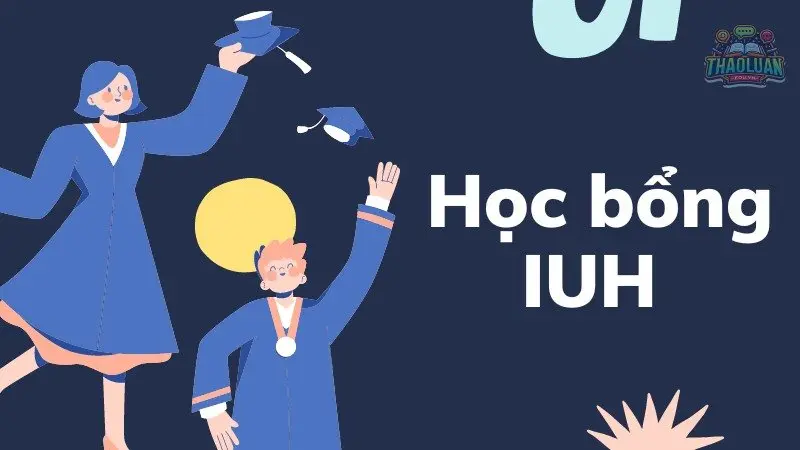Các kỹ năng giúp bạn dễ dàng nhận được học bổng IUH 