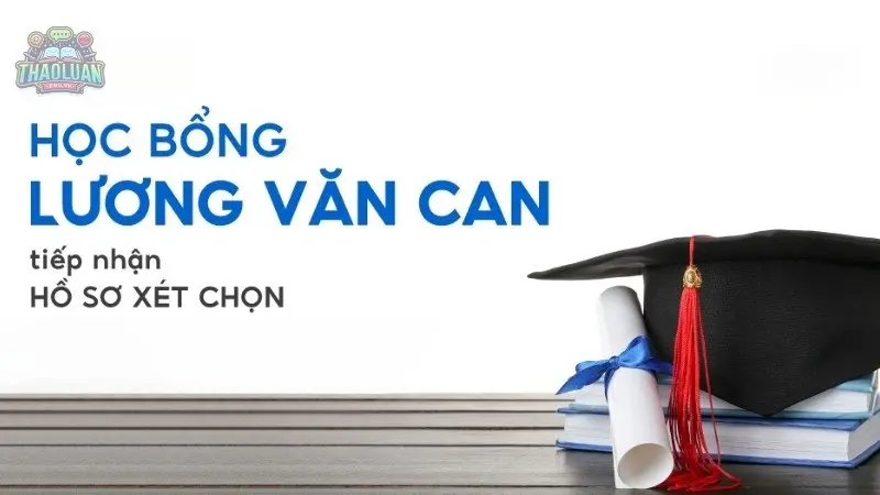Học bổng Lương Văn Can - Chắp cánh ước mơ cho sinh viên tài năng