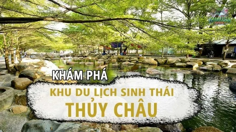 Khu du lịch Thủy Châu - Địa chỉ vui chơi giải trí thu hút khách nhất