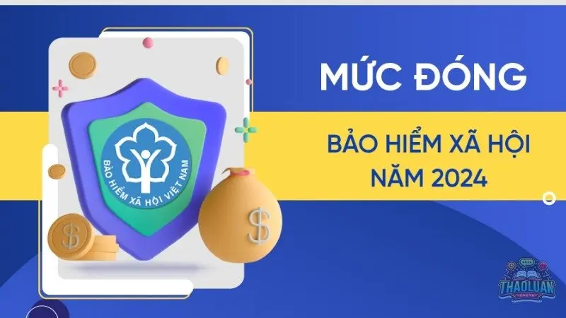 Mức đóng bảo hiểm xã hội: Bao nhiêu là đủ, tính toán như thế nào?