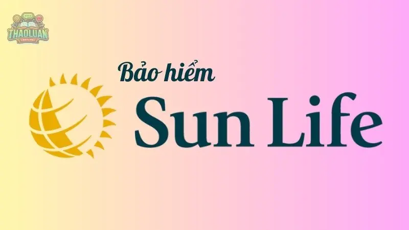 Bảo hiểm Sun Life - Mang đến sự an tâm cho mọi gia đình