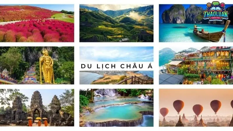 Du lịch Châu Á: Khám phá kho tàng văn hóa và thiên nhiên