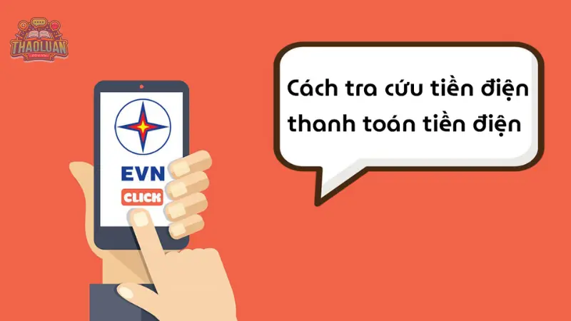 Hướng dẫn chi tiết cách tra cứu tiền điện trực tuyến nhanh chóng