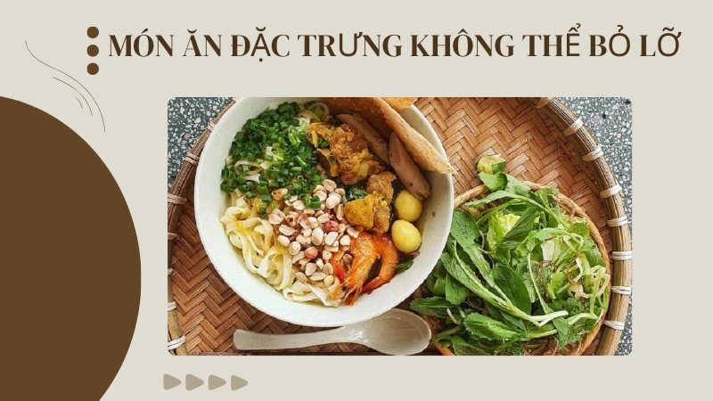 Mì quảng là món ăn đặc trưng không thể thiếu khi đến đà nẵng