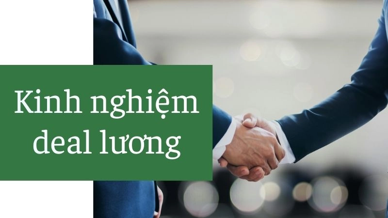 Tại sao số liệu lại quan trọng trong deal lương?