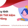 Cách Tính Lãi Suất Tiết Kiệm Chi Tiết Nhất Năm 2026