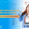 Phần mềm Kế toán: Lựa chọn Tối ưu cho Doanh nghiệp 2026