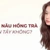 Tóc Nâu Hồng Trà: Xu hướng màu tóc 2026 đầy quyến rũ
