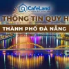 Tra cứu quy hoạch Đà Nẵng: Hướng dẫn chi tiết và bản đồ trực tuyến năm 2026