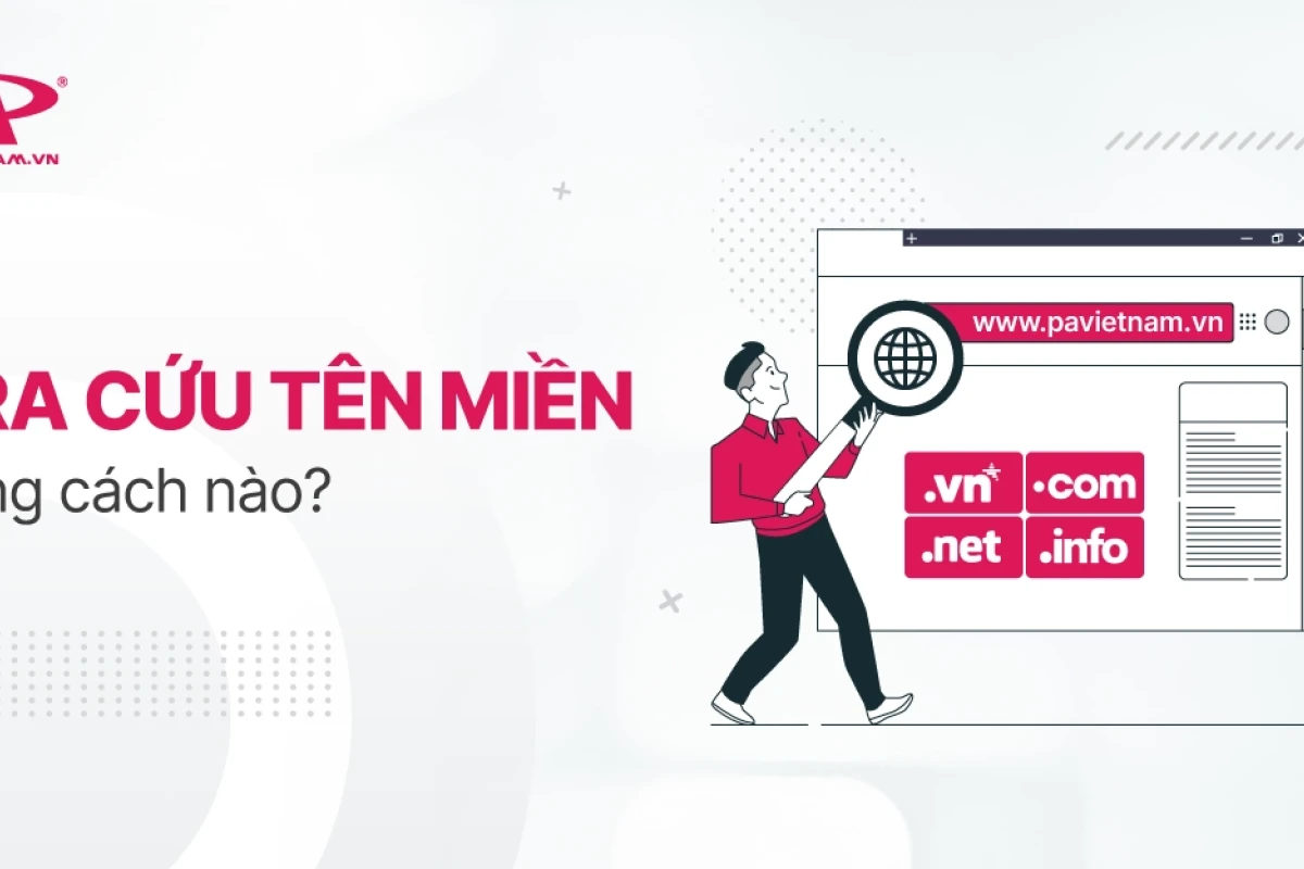 Hướng dẫn tra cứu tên miền chi tiết và các lưu ý quan trọng năm 2026