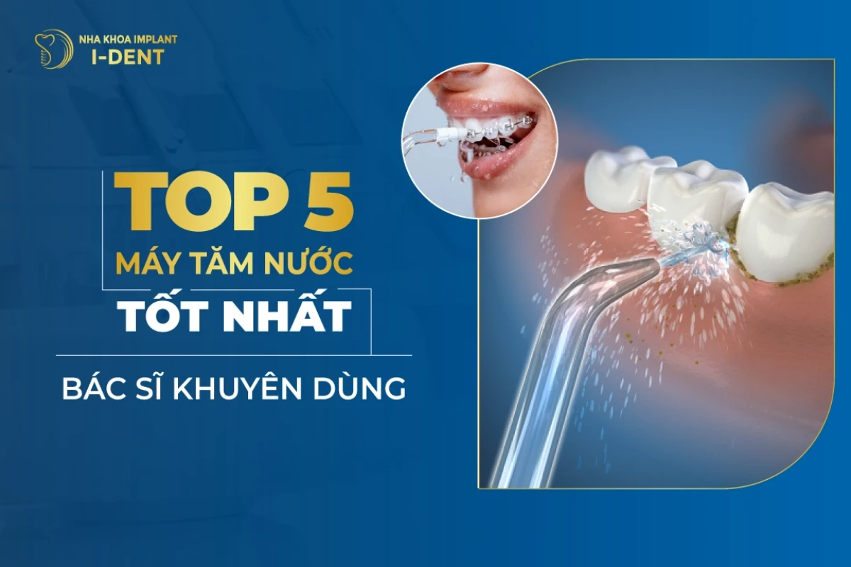 Kinh nghiệm mua máy tăm nước: Hướng dẫn chọn lựa và sử dụng hiệu quả