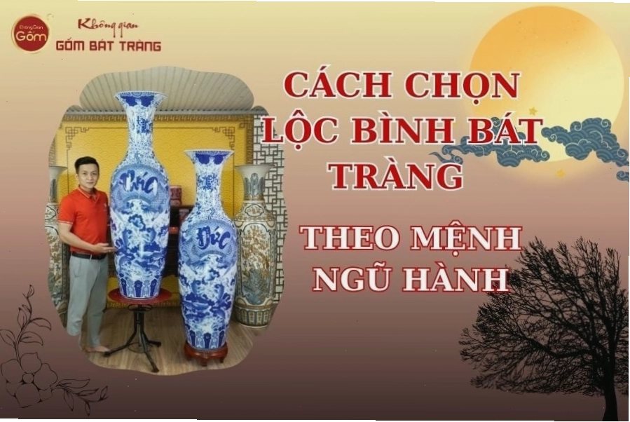 Cách chọn lộc bình theo mệnh ngũ hành