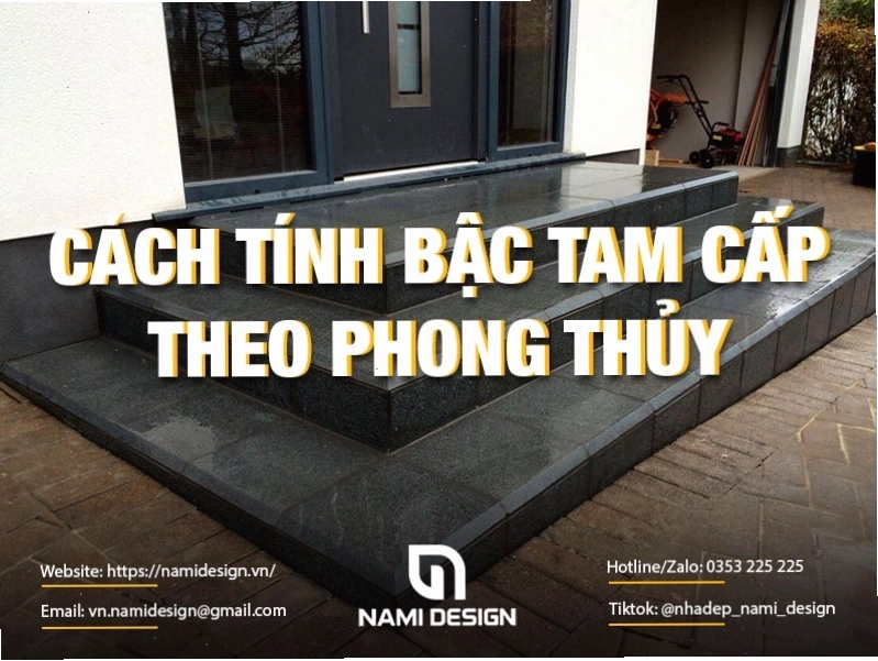 Cách tính bậc tam cấp theo phong thủy chi tiết và dễ hiểu