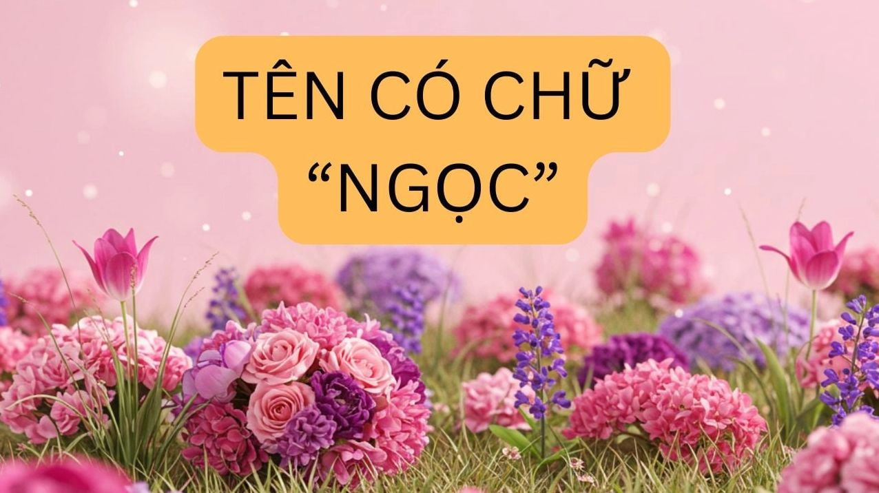 Khám phá ý nghĩa tên Ngọc: Biểu tượng vẻ đẹp và phẩm giá