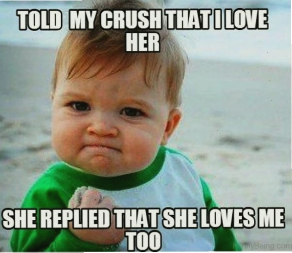 Meme nói tôi đã nói với crush rằng tôi yêu cô ấy