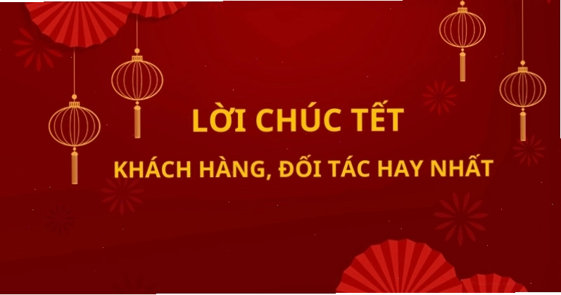Những câu chúc tết hay và ý nghĩa 2026 cho Sếp, Đối tác