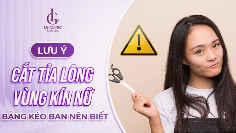 Những lưu ý khi tỉa lông vùng kín nữ