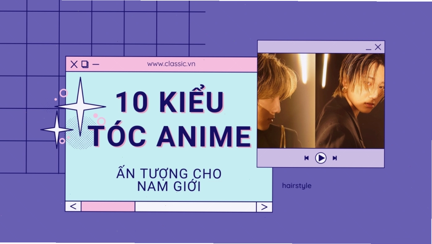 Tổng hợp các kiểu tóc anime nam và nữ đẹp ấn tượng