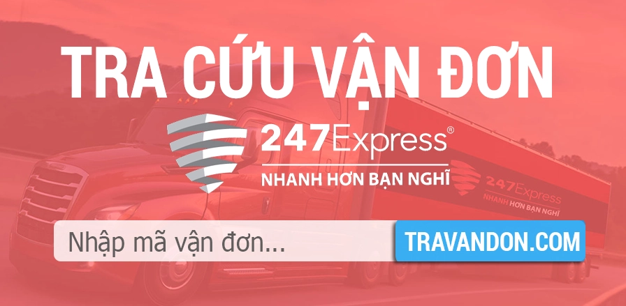 Tra cứu mã vận đơn 247Express: Hướng dẫn chi tiết 2026