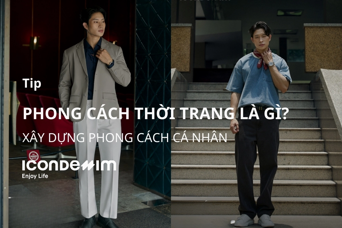 Ý nghĩa phong cách thời trang là gì? Bí quyết định hình phong cách riêng