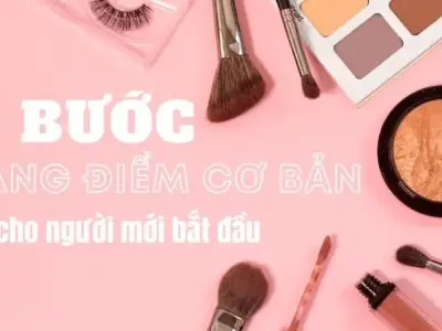 10 cách trang điểm đơn giản nhất cho người mới bắt đầu