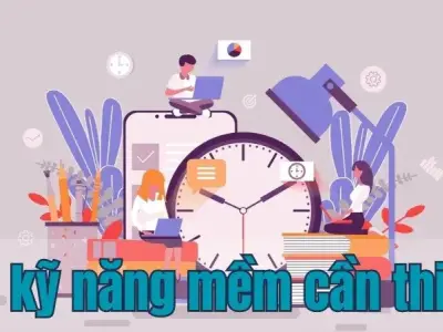 Khám phá 31 kỹ năng mềm cần thiết để đạt được mục tiêu của mình