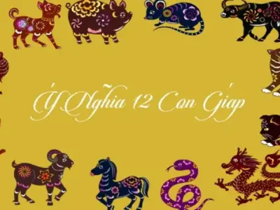 Ý nghĩa 12 con giáp trong phong thủy và cuộc sống