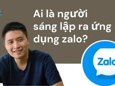 Người sáng lập ứng dụng Zalo - Ứng dụng nhắn tin hàng đầu Việt Nam