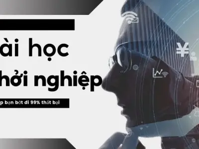 15 kinh nghiệm về khởi nghiệp giúp bạn bớt lận đận