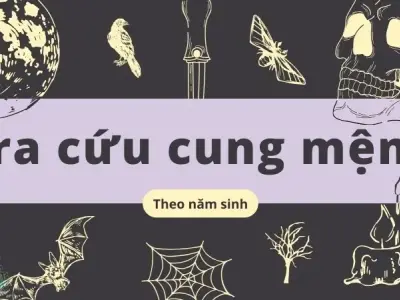 Bảng tra cứu cung mệnh theo năm sinh