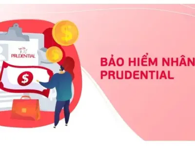 Bảo hiểm nhân thọ Prudential - Bảo vệ toàn diện cho cuộc sống bạn