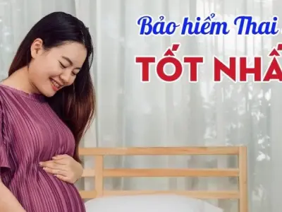 Tìm hiểu bảo hiểm thai sản - Niềm vui trọn vẹn cho mẹ và bé