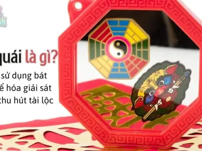 Bát quái là gì? Cách sử dụng bát quái để hóa giải sát khí và thu hút tài lộc
