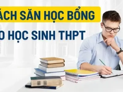 Hướng dẫn cách săn học bổng chi tiết từ A đến Z hiệu quả nhất
