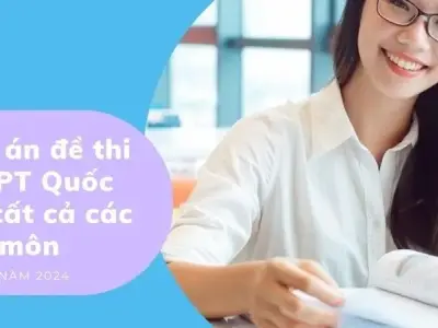 Đáp án đề thi tốt nghiệp THPT Quốc Gia tất cả các môn năm 2024