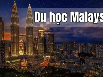 Du học Malaysia - Cánh cửa mở ra tương lai rộng lớn