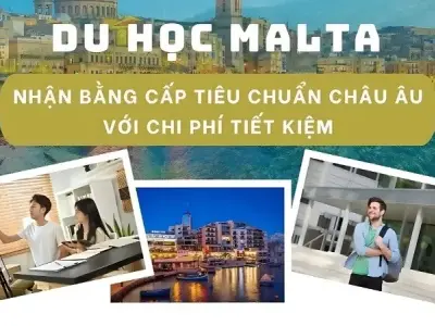 Du học Malta - Chi phí hợp lý, chất lượng giáo dục top đầu thế giới 