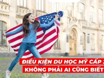 Du học Mỹ cấp 2 - Chi phí, điều kiện và những lưu ý quan trọng