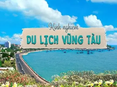 Du lịch Vũng Tàu - Khám phá những hoạt động vui chơi giải trí hấp dẫn