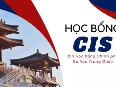 Học bổng CIS - Cánh cửa rộng mở cho du học Trung Quốc