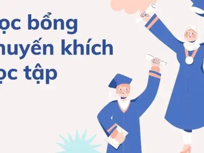 Học bổng khuyến khích học tập - Giúp bạn chinh phục mọi ước mơ