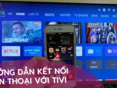 Hướng dẫn kết nối điện thoại với tivi cho mọi loại điện thoại và tivi