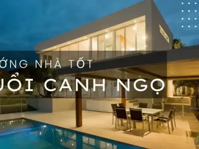Hướng dẫn chọn hướng nhà cho tuổi Canh Ngọ giúp gia chủ thịnh vượng