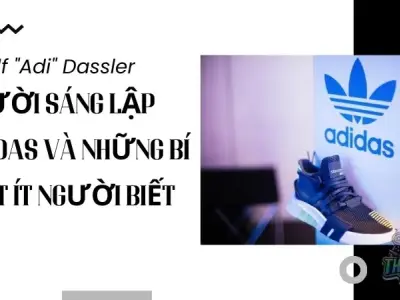 Adolf "Adi" Dassler - Người sáng lập Adidas và những bí mật ít người biết